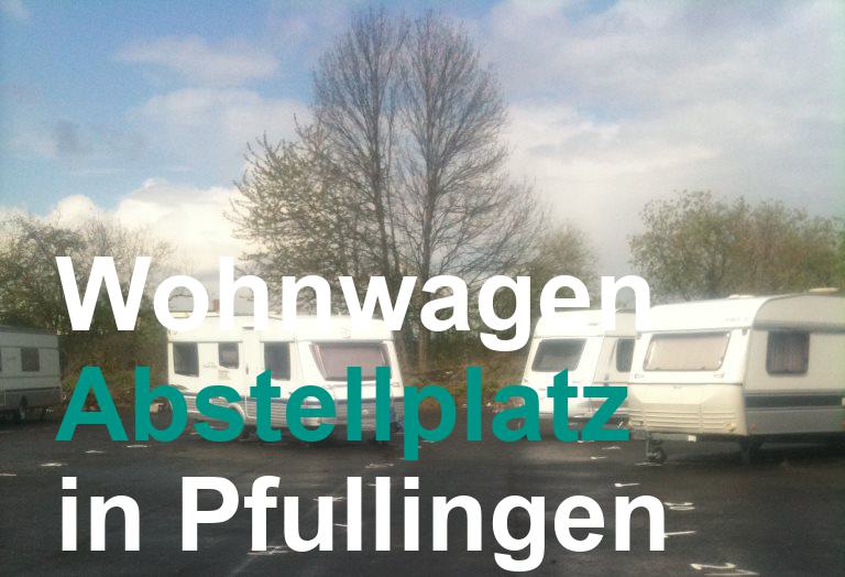 Wohnwagen Abstellplatz in Pfullingen